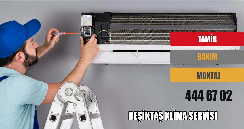 Beşiktaş Klima Servisi