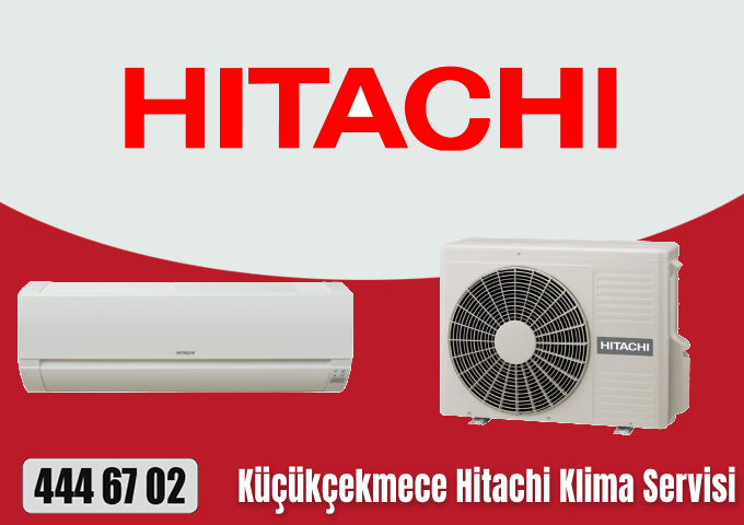Küçükçekmece Hitachi Klima Servisi 220 TL Acil Tamir Onarım